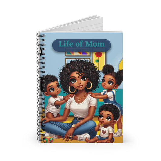 Life of Mom Spiral Notebook - Ruled Line