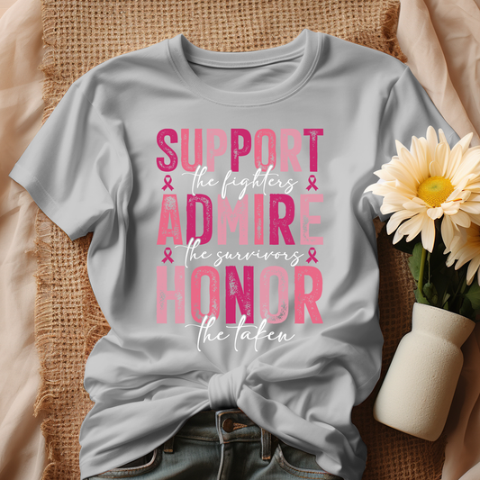 Support, Admire, Honor- Tee
