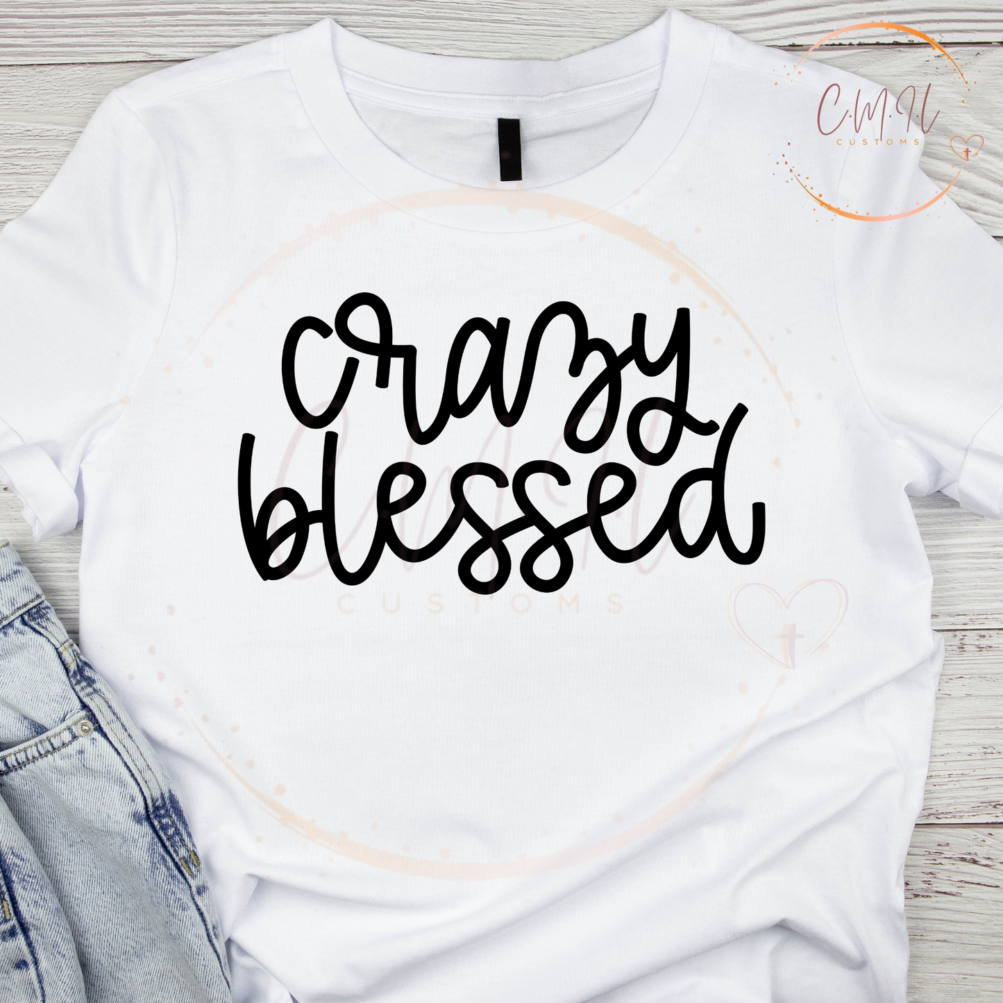 Crazy Blessed