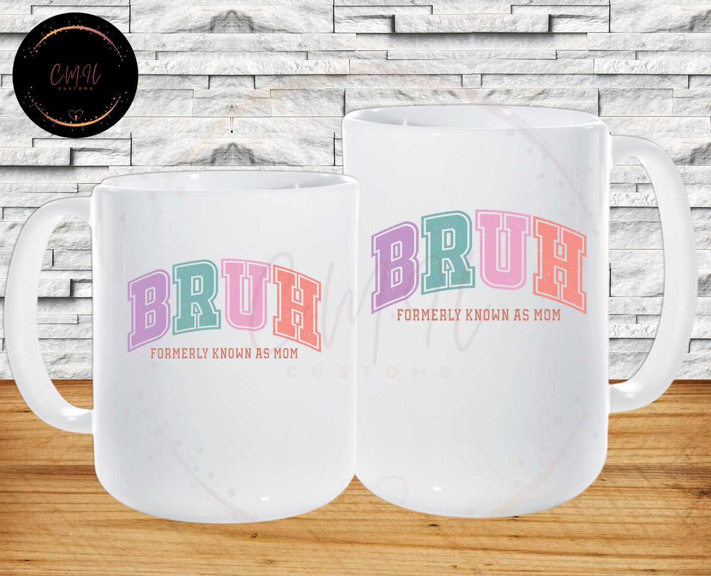 BRUH formerly known as Mom -20 oz coffee mug