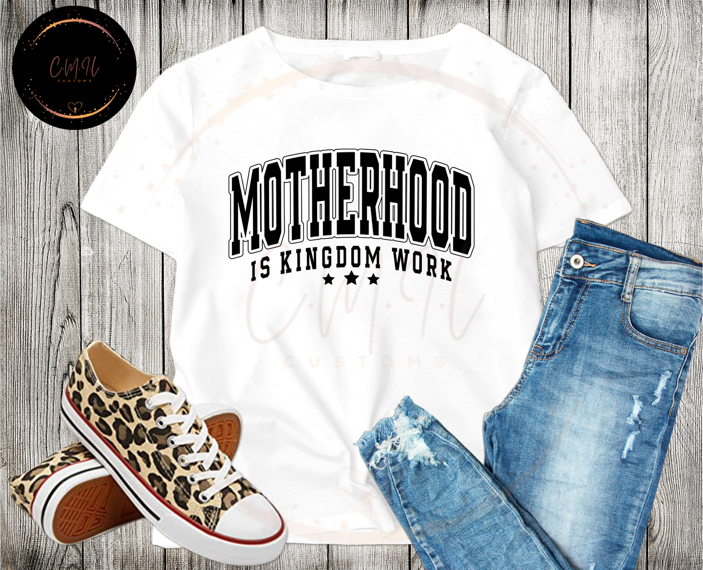 Motherhood is Kingdom Work- Tshirt