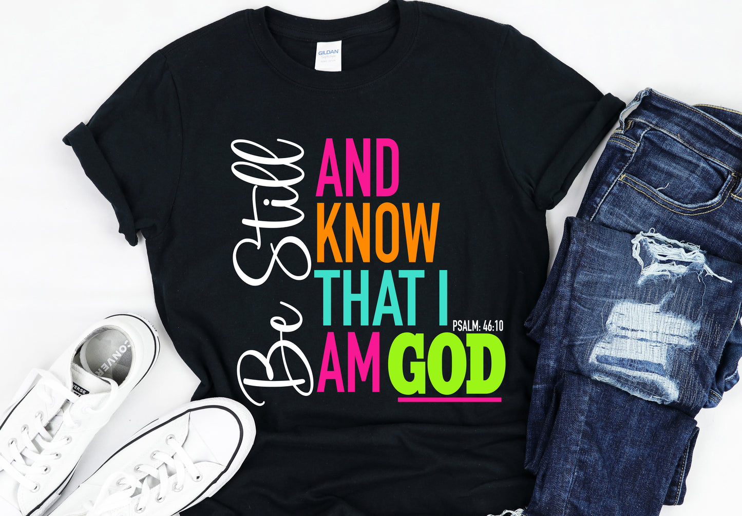 Be Still & Know That I Am God