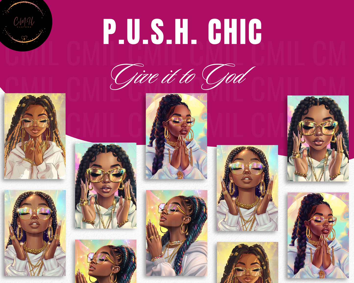 P.U.S.H CHIC- Instant Download