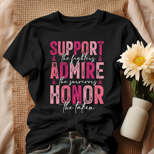 Support, Admire, Honor- Tee