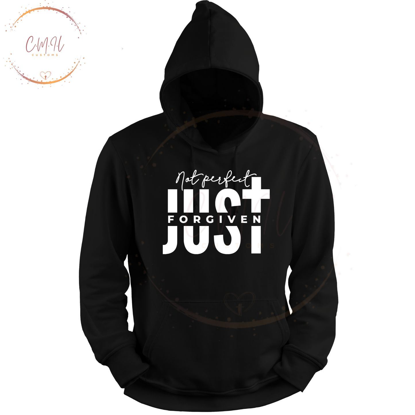 Not Perfect Just Forgiven Hoodie