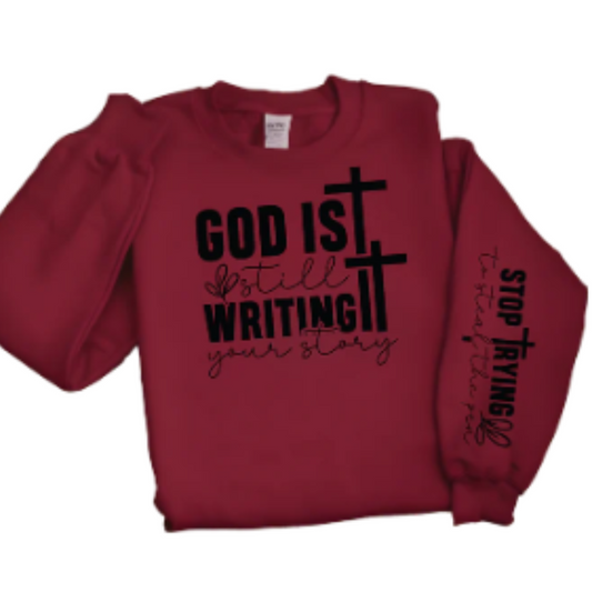 God is Still Writing my Story-T- shirt