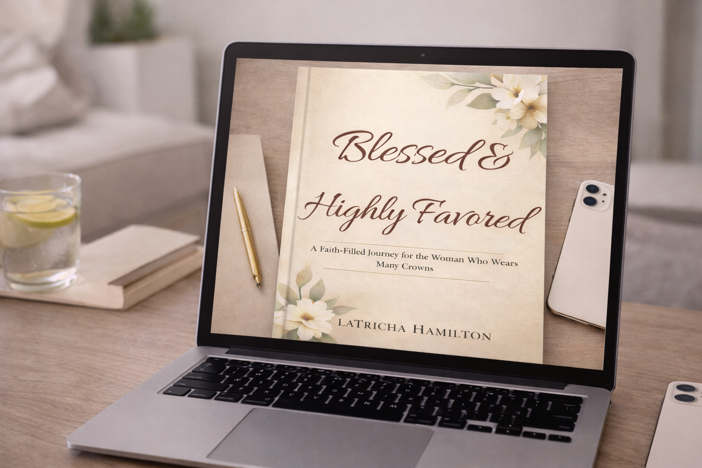 Blessed & Highly Favored A Faith-Based Devotional eBook