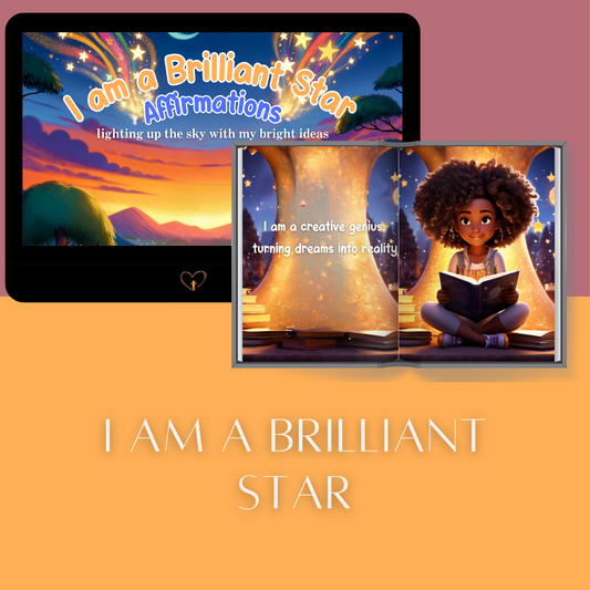 I am a Brilliant Star: lighting up the sky with my bright ideas. Kids Affirmation Book