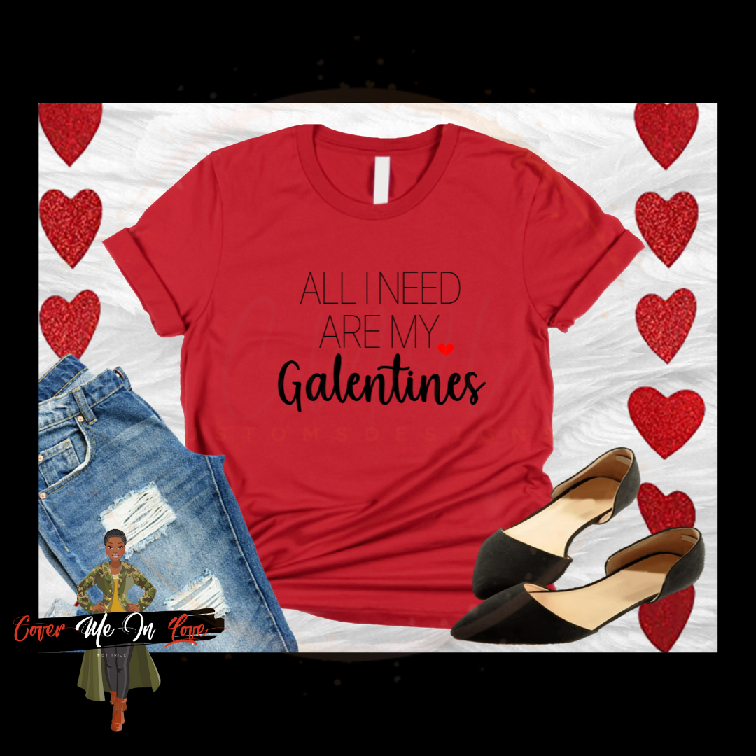 All I need are my galentines