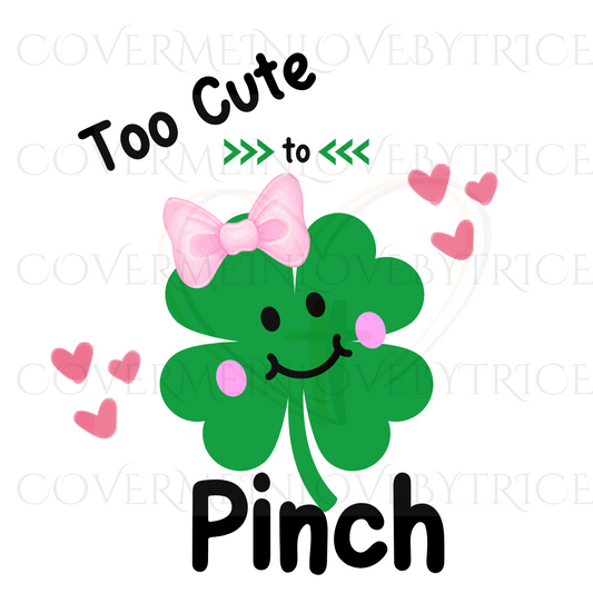 Too Cute To Pinch SVG/PNG