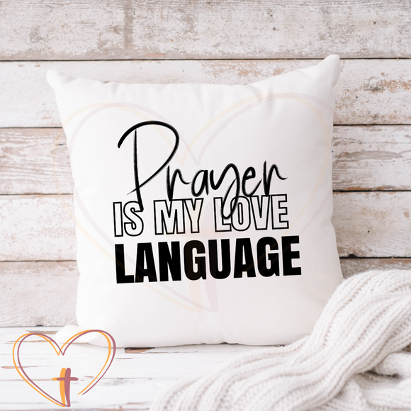 Prayer is My Love Language 16x16
