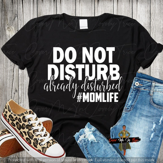 Do Not Disturb #MomLife