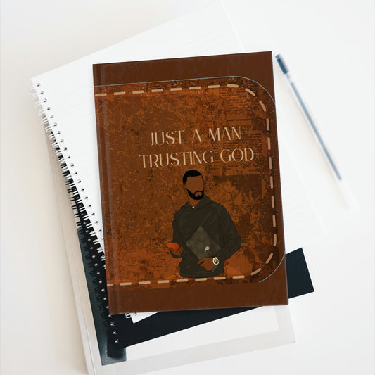 Just a Man... Trusting God Journal - Ruled Line
